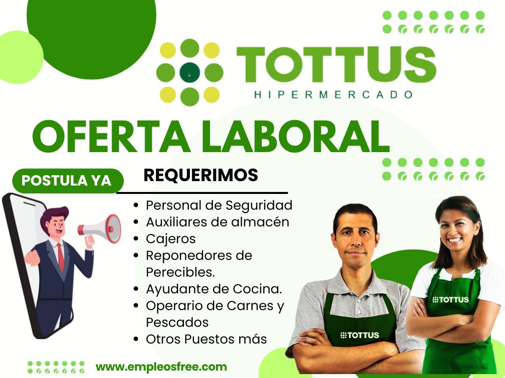 Trabaja en Hipermercados Tottus Internacional | Oportunidades laborales disponibles