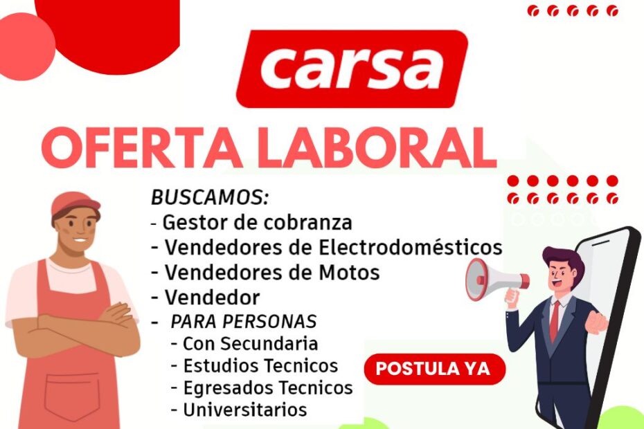 Ofertas de empleo en Tiendas Carsa a nivel nacional | Postula hoy
