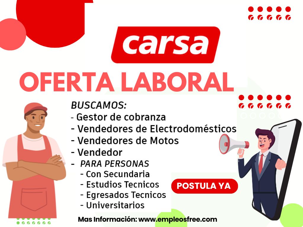 Ofertas de empleo en Tiendas Carsa a nivel nacional | Postula hoy