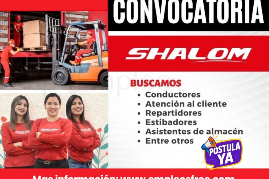 Convocatoria Laboral en Shalom: Puestos Disponibles Hoy