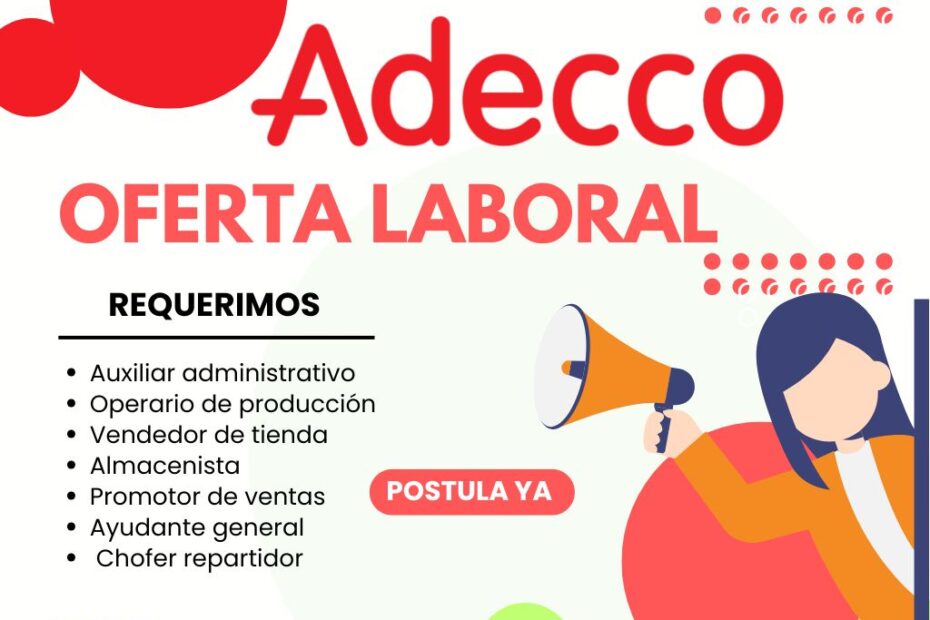 Trabaja en Adecco: Oportunidades Laborales Actuales a Nivel Nacional