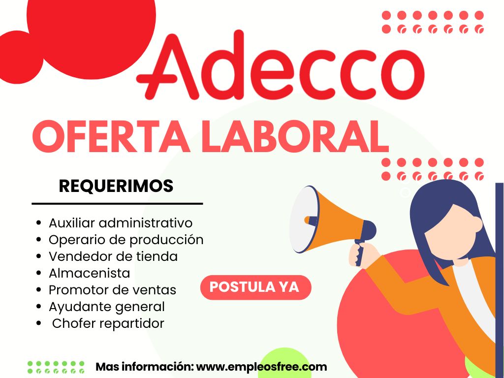 Trabaja en Adecco: Oportunidades Laborales Actuales a Nivel Nacional